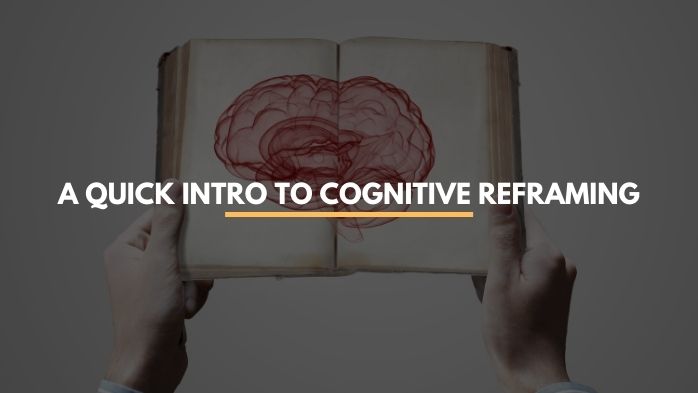 intro to cognitive reframing