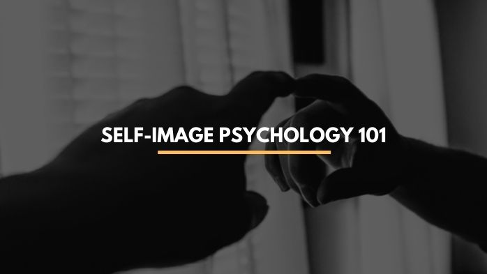 self-image psychology