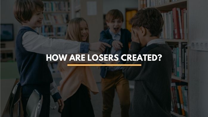 how are losers created