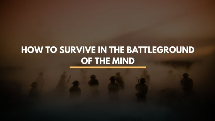 how to fight mental warfare