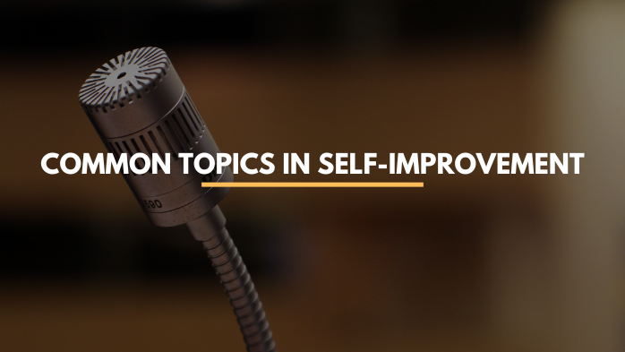 common topics in self-improvement | guide to self-improvement